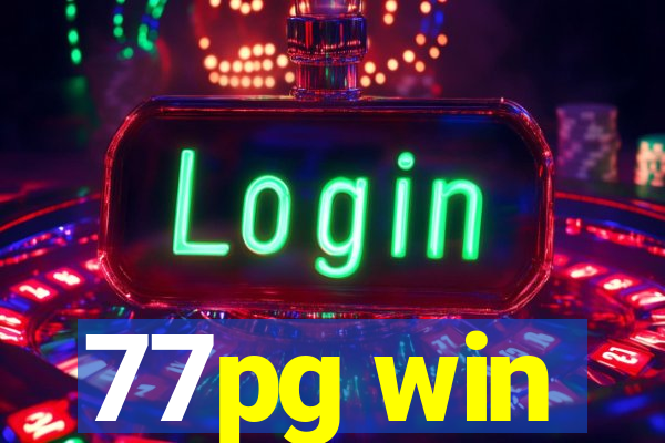 77pg win